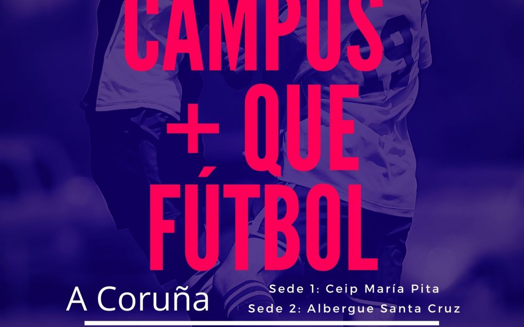 Nuevo Campus «+ que Fútbol»