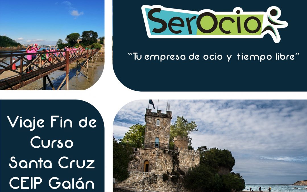 Viaje fin de curso CEIP GALÁN